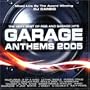 Garage Anthems 2005