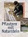 Pflastern mit Naturstein