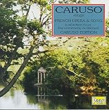 Caruso Sings French Opera und so - 