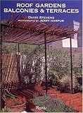 Roof Gardens, Balconies and Terraces