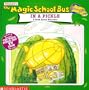 The Magic School Bus In A Pickle: A Book About Microbes