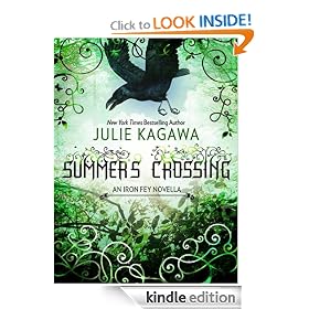 Summer's Crossing (The Iron Fey) [Kindle Edition]>