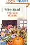 Village School (The Fairacre Series #1)