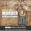 Murder in Mesopotamia: A BBC Full-Cast Radio Drama: BBC Radio 4 Full Cast Dramatisation (BBC Radio Collection)