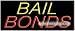 Bail Bonds Neon Sign (13H x 32L x 3D)