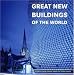 Great New Buildings of the World: Works from Tadao Ando to Zaha Hadid