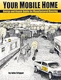 Your Mobile Home : Energy and Repair Guide for Manufactured Housing