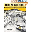 'Your Mobile Home : Energy and Repair Guide for Manufactured Housing by John T. Krigger