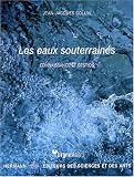 Les eaux souterraines : Connaissance et gestion