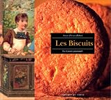 Les biscuits par Annie Perrier-Robert Les biscuits par Perrier-Robert