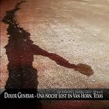Dolor Generar - Una Noche Lost en Van Horn Texas