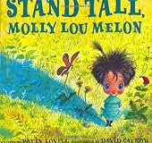 Stand Tall, Molly Lou Melon