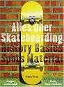 Alles über Skateboarding: History, Basics, Spots, Material