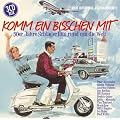 Komm Ein Bisschen mit...(50er Jahre Schlager Hits