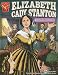 Elizabeth Cady Stanton : women's rights pioneer by Miller, Connie Colwell, 1976-