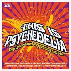 This Is Psychedelia: Over 3 Hours of Mind-Expanding Acid Rock
