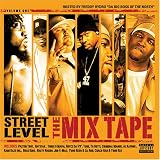Street Level: The Mix Tape, Vol. 1