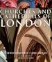 Churches and Cathedrals of London