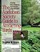 The Audubon Society Guide to Attracting Birds: Creating Natural Habitats for Properties Large and Small