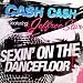  Cash Cash  Sexin On The Dance Floor