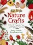 Kid Style Nature Crafts