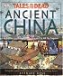 Ancient China (TALES OF THE DEAD)