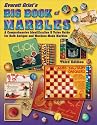 Everett Grist's Big Book of Marbles: A Comprehensive Identification & Value Guide For Both Antique and Machine-Made Marbles