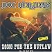 Song for the Outlaw