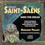 ｜Camille Saint-Saens: Music For Organ