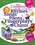 The Complete Book and CD Set of Rhymes, Songs, Poems, Fingerplays, and Chants