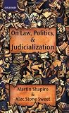 On Law, Politics, and Judicialization