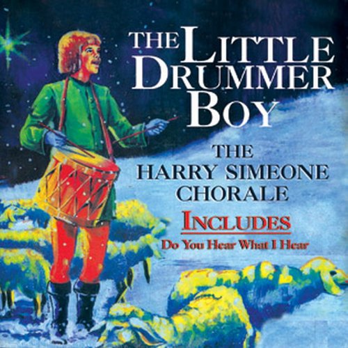 Harry Simeone Chorale - The Little Drummer Boy - Zortam Music