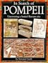 In Search of Pompeii : A buried Roman city