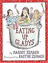 Eating Up Gladys