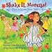 Shake It, Morena!: And Other Folklore from Puerto Rico