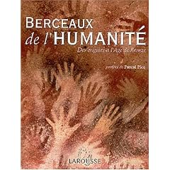 Berceaux de l'humanit� : Des origines � l'Age de bronze