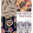 Art Deco Textiles: The French Designers