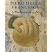 Piero della Francesca: A Mathematician's Art