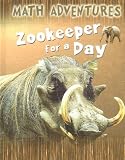 Zookeeper for a Day (Math Adventures)