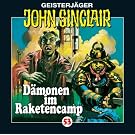 John Sinclair 53: D�monen im Raketencamp
