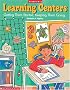 Learning Centers (Grades K-4 )