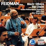 Feidman plays Bloch, Olivero and Bat Chaim
