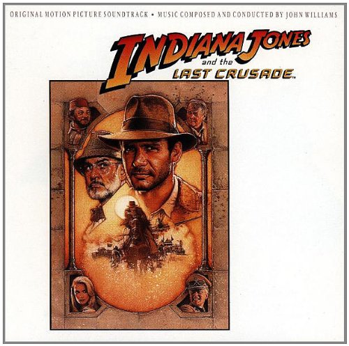 Indiana Jones And The Last Crusade: Original Motion Picture Soundtrack John Williams