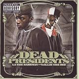  -  Dead Presidents