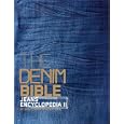 The Denim Bible Jeans Encyclopedia II - by Sportswear International