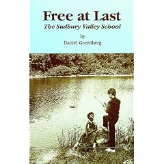 Free at Last: The Sudbury Valley School
