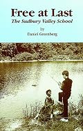 Free at Last: The Sudbury Valley School