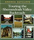 Touring the Shenandoah Valley Backroads (Touring the Backroads)