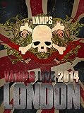 VAMPS LIVE 2014:LONDON (通常盤B)(デジパック仕様) [DVD]