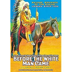 Before the White Man Came